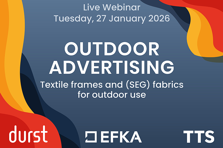 EFKA, Durst y TTS organizan conjuntamente un seminario web en directo sobre publicidad exterior